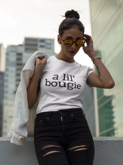 A Lil Bougie T-Shirt* - Addict Apparel