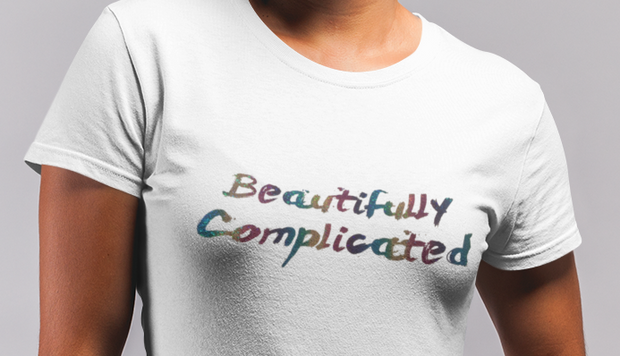 Beautifully Complicated T-Shirt* - Addict Apparel