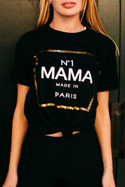 No.1 Mama Made In Paris T-Shirt* - Addict Apparel