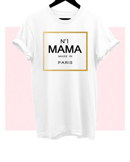 No.1 Mama Made In Paris T-Shirt* - Addict Apparel
