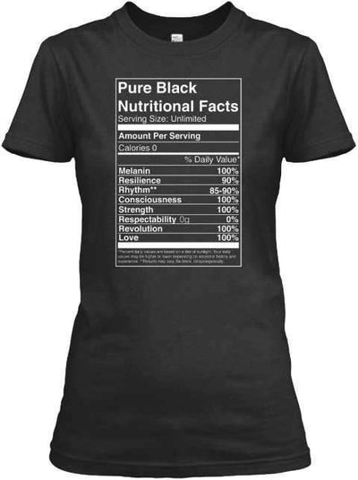Pure Black Nutritional Facts T-Shirt - Addict Apparel