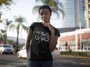 All About That Grace T-Shirt* - Addict Apparel