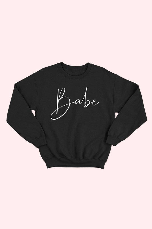 Babe Sweatshirt* - Addict Apparel