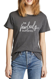Be Fearlessly Authentic T-Shirt* - Addict Apparel