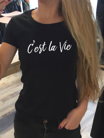 C'est La Vie T-Shirt* - Addict Apparel