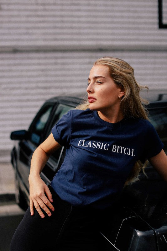 Classic Bitch T-Shirt*