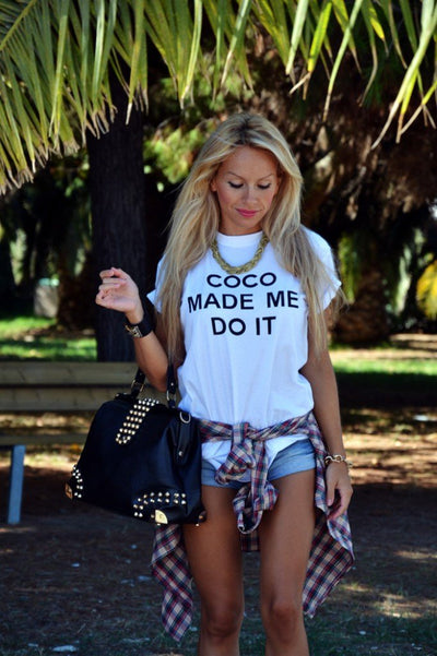 Coco Made Me Do It T-Shirt* - Addict Apparel