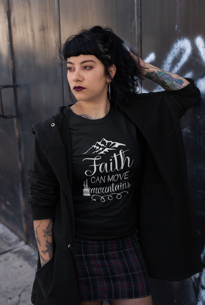 Faith Can Move Mountains T-Shirt - Addict Apparel