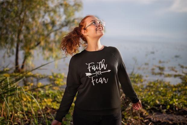 Faith Over Fear Sweatshirt / Hoodie - Addict Apparel