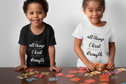 I Can Do All Things Through Christ Phil 4:13  Onesie / Infant Tee / Toddler Tee / Kids T-Shirt - Addict Apparel