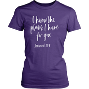 I Know The Plans I Have For You T-Shirt - Addict Apparel