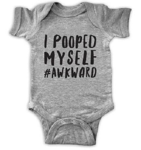 I Pooped Myself Onesie / Baby Bodysuit - Addict Apparel