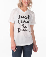 Just Living the Dream T-Shirt - Addict Apparel