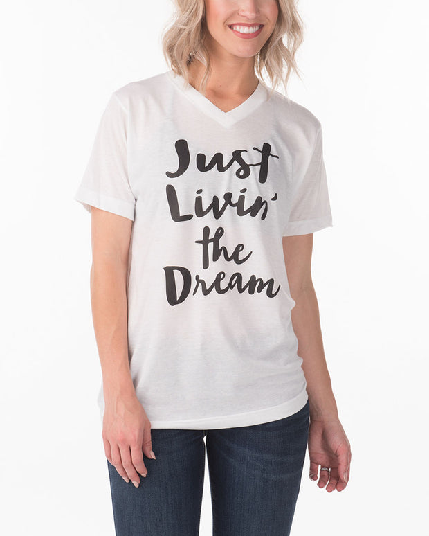 Just Living the Dream T-Shirt - Addict Apparel