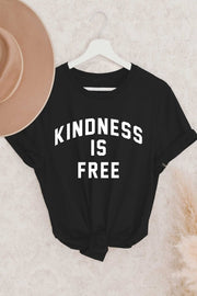 Kindness Is Free T-Shirt - Addict Apparel