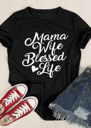 Mama Wife Blessed Life T-Shirt - Addict Apparel