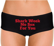 Shark Week No Sex For You Low Rise Cheeky Boyshorts - Addict Apparel