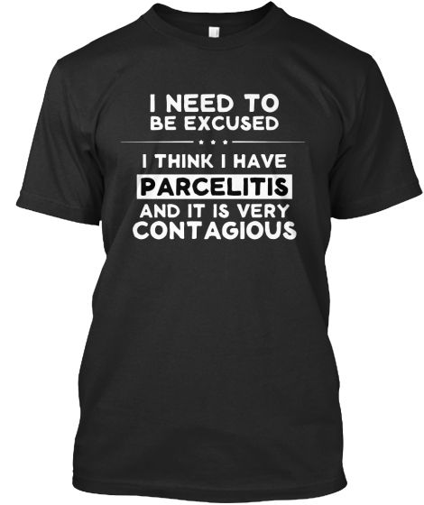 I Think I Have Parcelitis T-Shirt - Addict Apparel