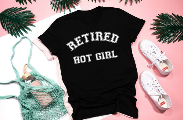 Retired Hot Girl T-Shirt*