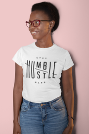 Stay Humble Hustle Hard T-Shirt - Addict Apparel