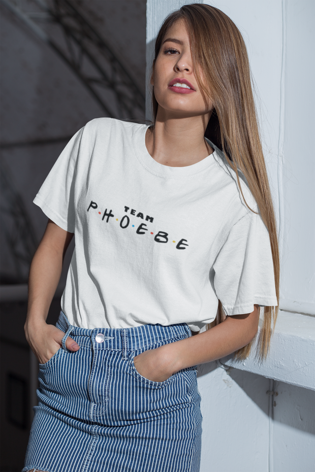 Team Phoebe (Friends TV Show) T-Shirt - Addict Apparel