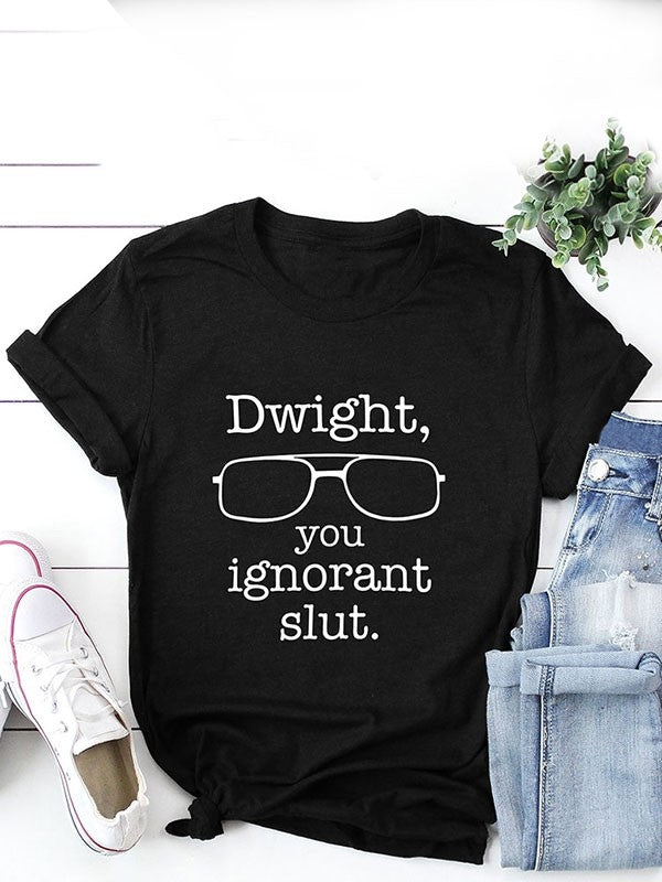 Dwight You Ignorant Slut (The Office) T-Shirt*