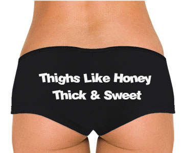 Thighs Like Honey Thick & Sweet Low Rise Cheeky Boyshorts - Addict Apparel