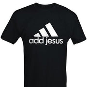 Add Jesus T-Shirt* - Addict Apparel