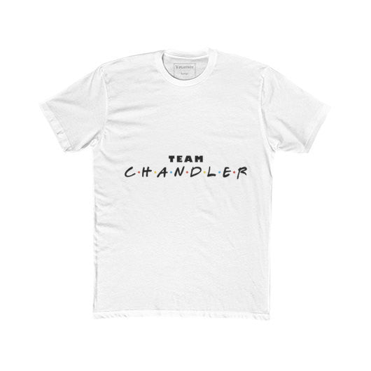 Team Chandler (Friends Font) T-Shirt* - Addict Apparel