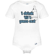 I Drink 'Til I Pass Out Onesie / Infant Tee / Toddler Tee / Kids T-Shirt - Addict Apparel