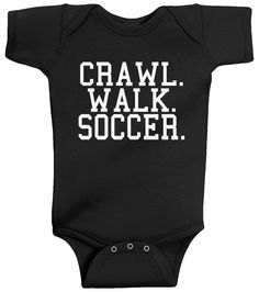 Crawl Walk Soccer Onesie / Infant Tee / Toddler Tee / Kids T-Shirt - Addict Apparel
