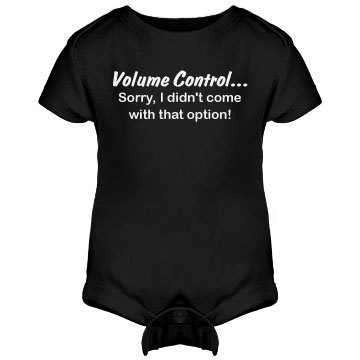 Volume Control... Sorry, I Didn't Come With That Option! - Addict Apparel