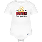 My Mom Is Hotter Than Your Mom Onesie / Infant Tee / Toddler Tee / Kids T-Shirt - Addict Apparel