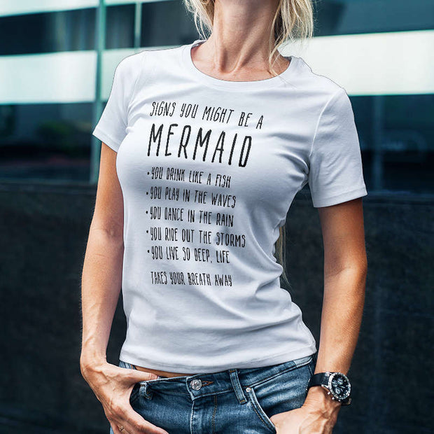 Signs You Might Be A Mermaid T-Shirt - Addict Apparel
