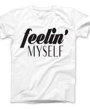 Feelin' Myself Onesie / Infant Tee / Toddler Tee / Kids T-Shirt - Addict Apparel