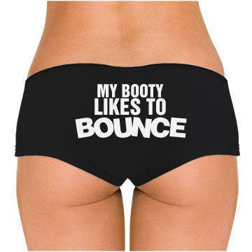 My Booty Likes To Bounce Low Rise Cheeky Boyshorts - Addict Apparel