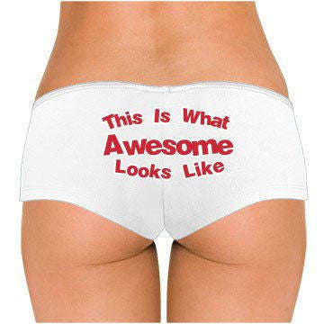 This Is What Awesome Looks Like Low Rise Cheeky Boyshorts - Addict Apparel