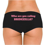 Who Are You Calling BRIDEZILLA? Low Rise Cheeky Boyshorts - Addict Apparel