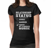 Relationship Status "Nurse" T-Shirt - Addict Apparel