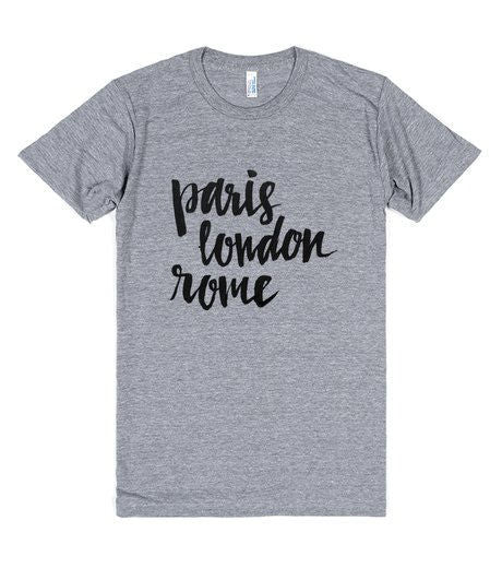 Paris London Rome Trendy Fashion T-Shirt - Addict Apparel