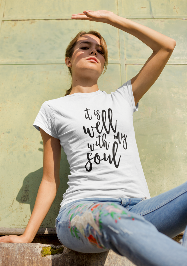 It Is Well With My Soul T-Shirt - Addict Apparel